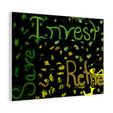 Load image into Gallery viewer, SAVE, INVEST & RETIRE Canvas ArtGaze.shop